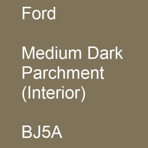 Ford, Medium Dark Parchment (Interior), BJ5A.
